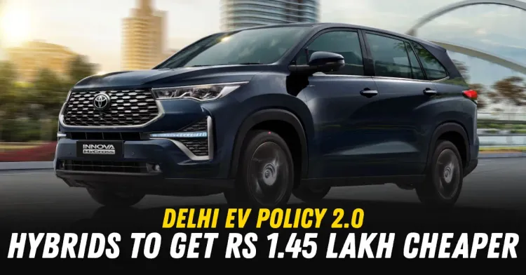 delhi ev पॉलिसी हायब्रीड स्वस्त मिळतील