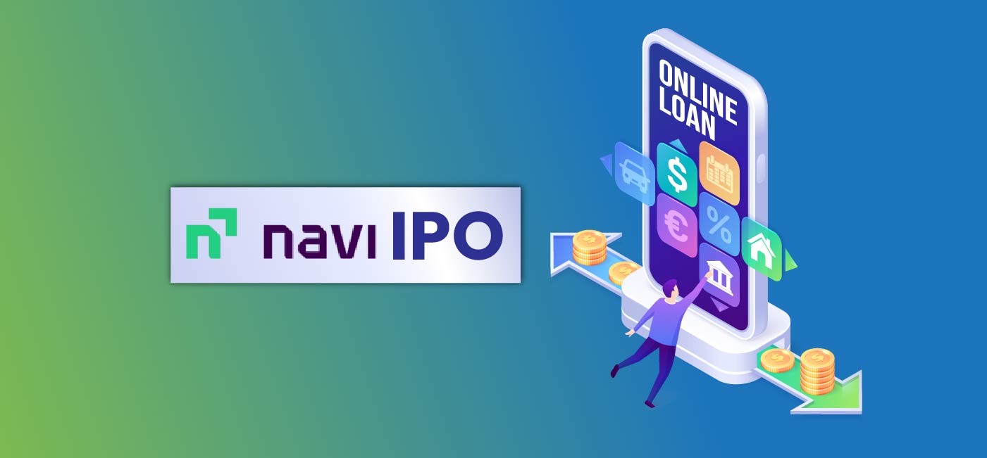 नवी टेक्नॉलॉजीज आयपीओ | Navi IPO ची किंमत, इश्यू तारीख 2023
